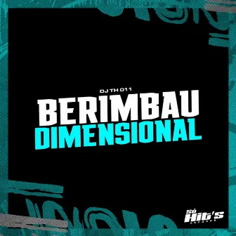 Berimbau Dimensional by DJ Th 011