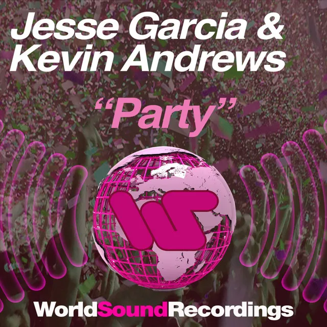 Party - Jesse Garcia Big Room Mix