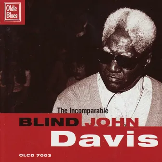 The Incomparable Blind John Davis by Blind John Davis