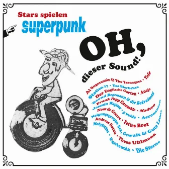 Oh, dieser Sound! - Stars spielen Superpunk by Superpunk