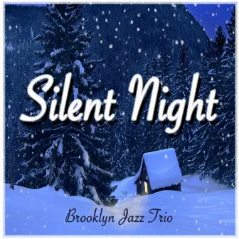 Silent Night by Brooklyn Jazz Trio