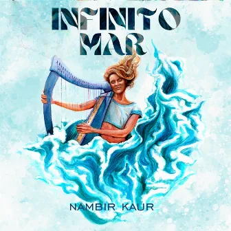 Infinito Mar by Nambir Kaur