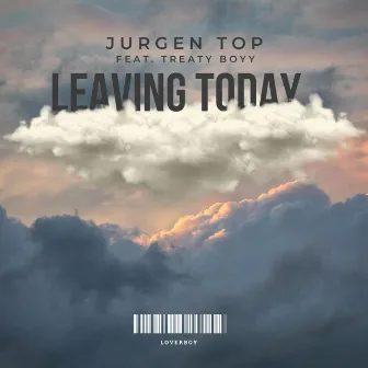 Leaving Today by Jurgen Top