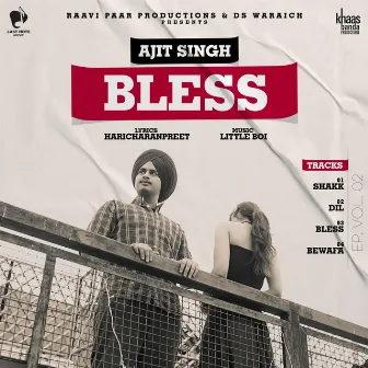 Bless by Ajit Singh