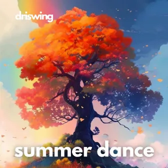 Summer Dance by Driswing