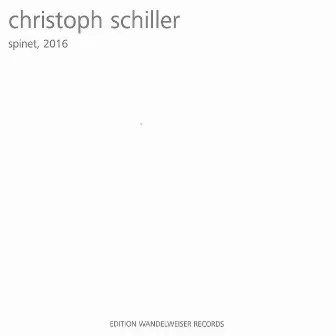 Christoph Schiller: Spinet, 2016 by Christoph Schiller