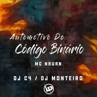 Automotivo do Código Binário by Dj Monteiro