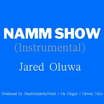 NAMM Show by Jared Oluwa