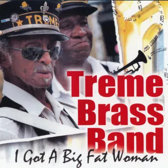 I Got a Big Fat Woman by Treme Brass Band