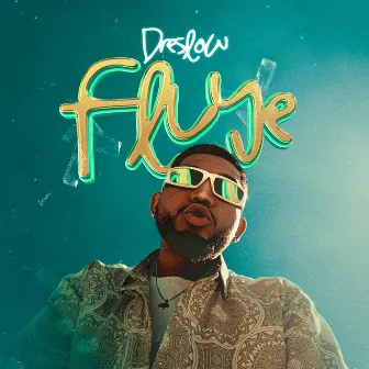 Fluye by Dreslow