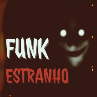 Funk Estranho (Super Slowed) by ALXIKE