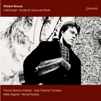 Strauss: Violin Concerto & Sonata by Israel Chamber Orchestra