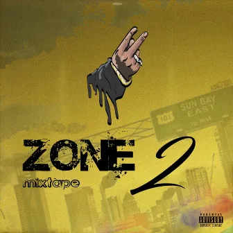 Zone 2 Mixtape by YSN PSYF3R