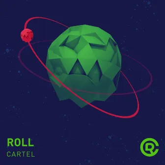 Roll by Cartel