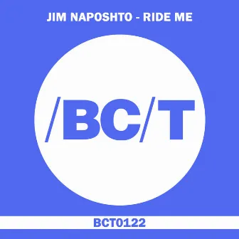 Ride Me by Jim Naposhto