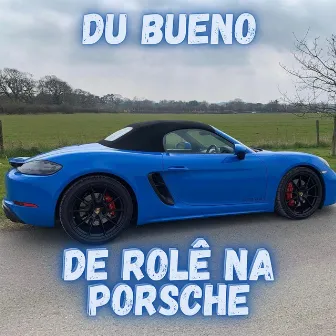 De rolê na porsche by Du Bueno