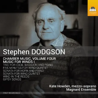 Dodgson: Chamber Music, Vol. 4 by Magnard Ensemble