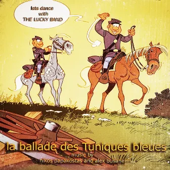 La ballade des Tuniques Bleues by Lucky Band