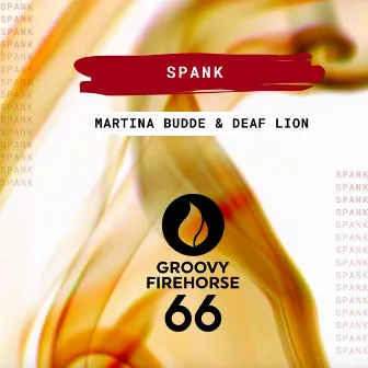 Spank by Deaf Lion