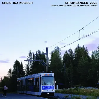 Stromsanger 2022: For Six Voices And Electromagnetic Waves by Trondheim Voices