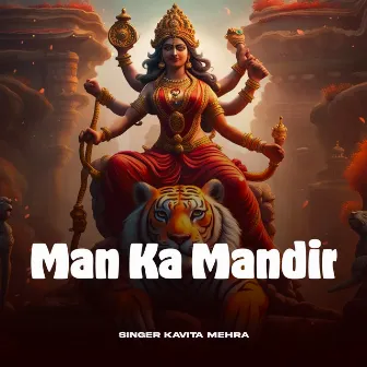 Man Ka Mandir by kavita mehra