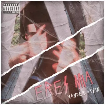 Eres Mia by Xander Orsan