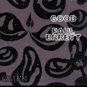 Good by Paul Errett