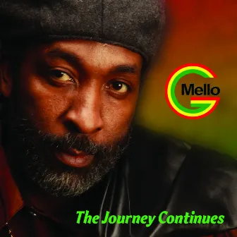 The Journey Continues by Mello G