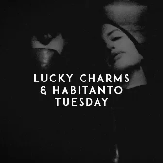 Tuesday by Lucky Charms