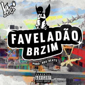 Faveladão by MC BRZIM