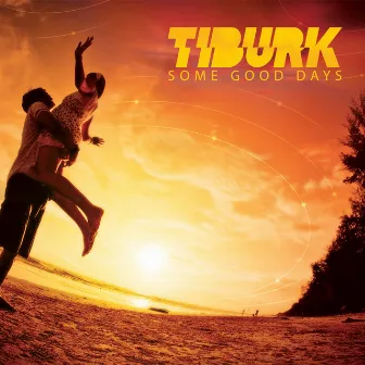 Some Good Days by Tiburk