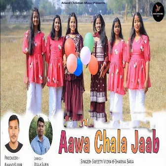 Aawa Chala Jaab by Sweety Vidya