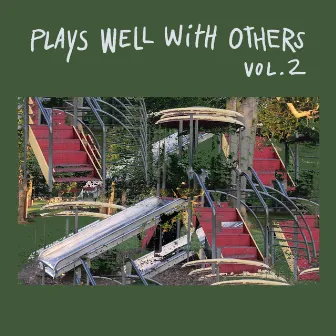 Plays Well With Others, Vol. 2 by NoTalent