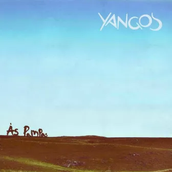 Às Pampas by YANGOS