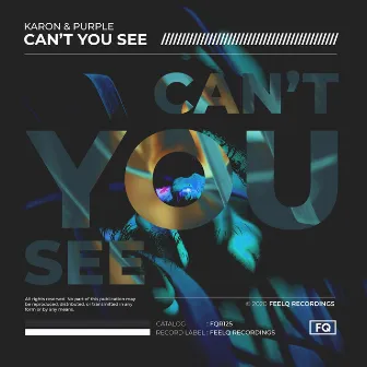 Can't You See by Karon & Purple