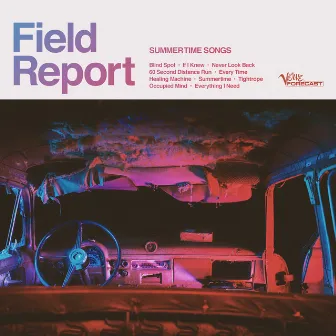 Summertime Songs by Field Report