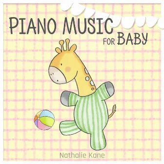 Piano Music for Baby by Nathalie Kane