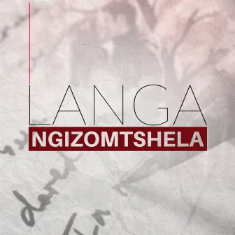 Ngimzotshela by Langa