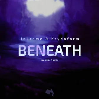 Beneath (modus. Remix) by Krydaform