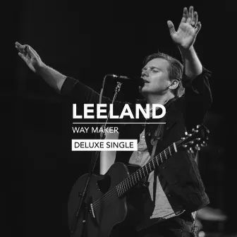 Way Maker by Leeland