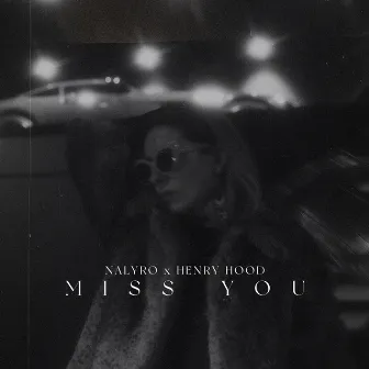 Miss You by Henry Hood