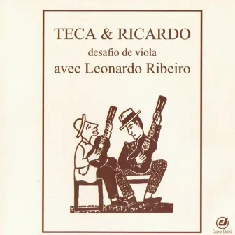 Desafio de Viola by Teca & Ricardo