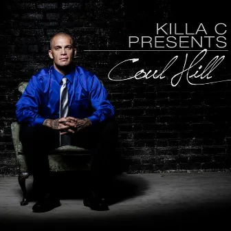 Coul Hill by Killa C