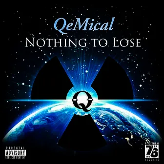 Nothing to Lose by QeMical