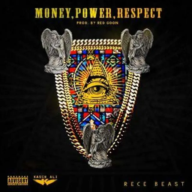 Money Power Respect