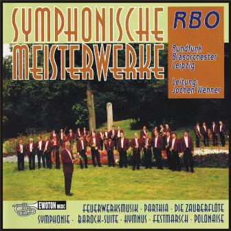 Symphonische Meisterwerke by Rundfunkblasorchester Leipzig