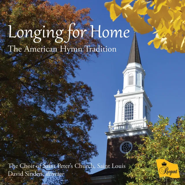 Longing for Home: The American Hymn Tradition