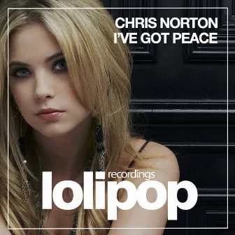 I've Got Peace by Chris Norton