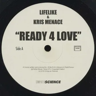 Ready 4 Love by Lifelike