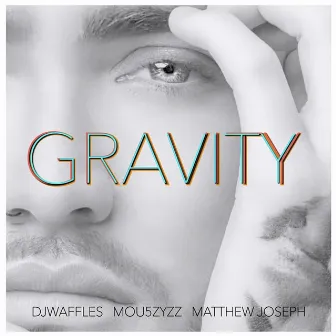 GRAVITY by DJ Waffles